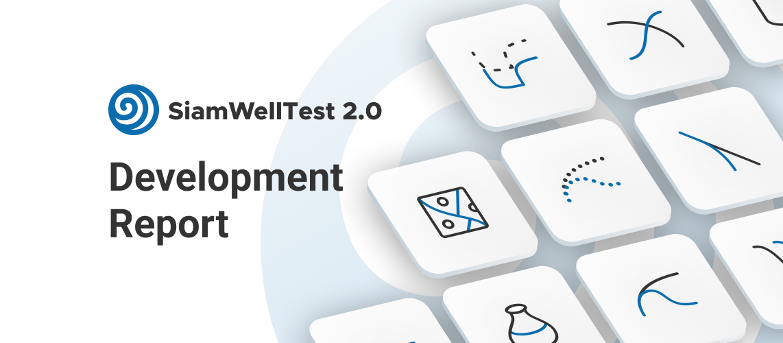 The Siam Well Test 2.0 Development Report